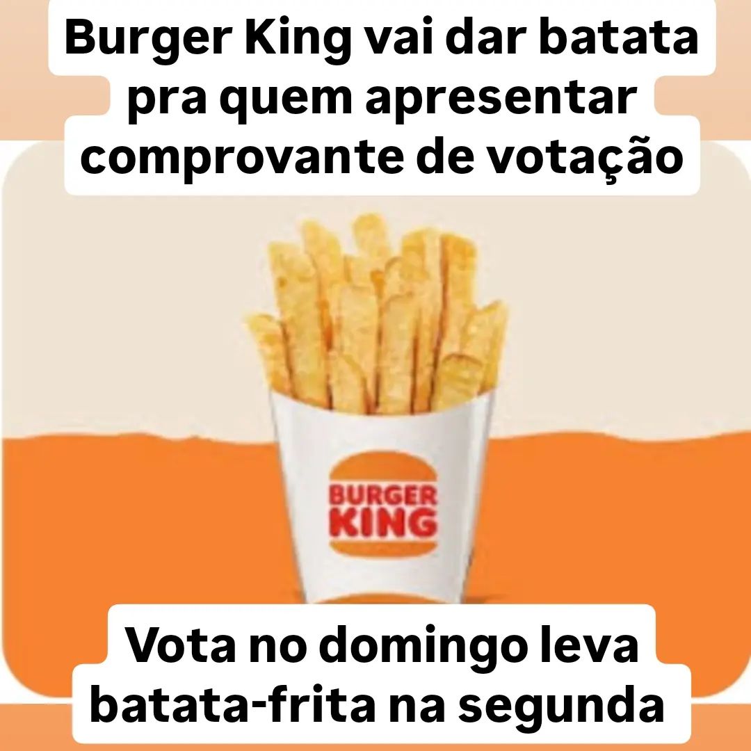 Burger King oferece batata frita ou onion rings para quem votar em Juiz de Fora