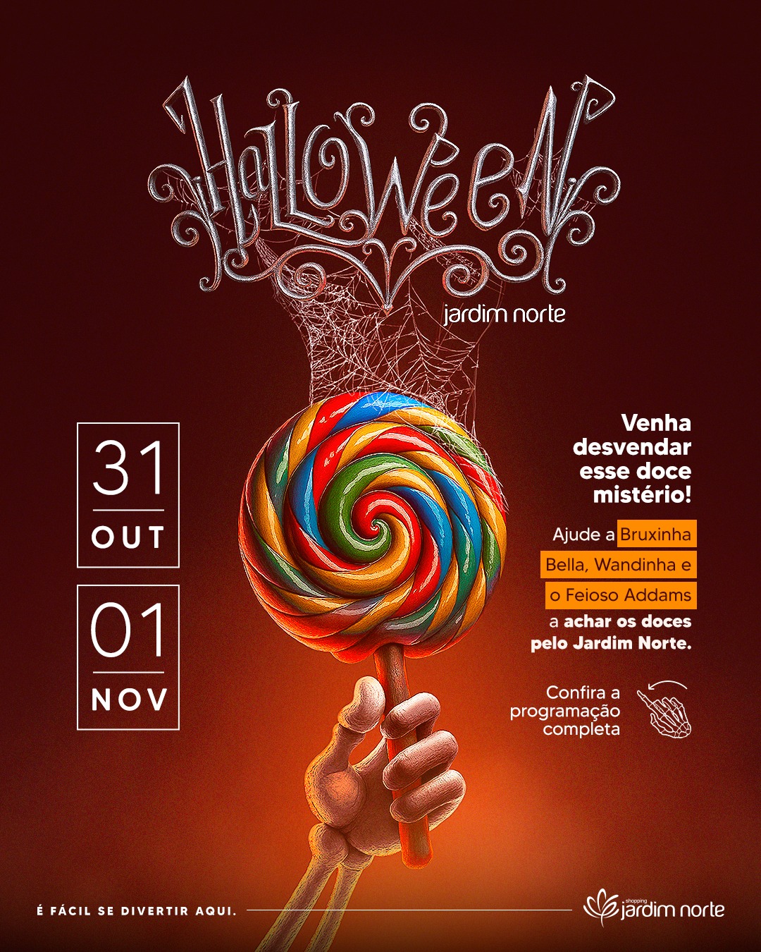 Halloween chegou ao Jardim Norte