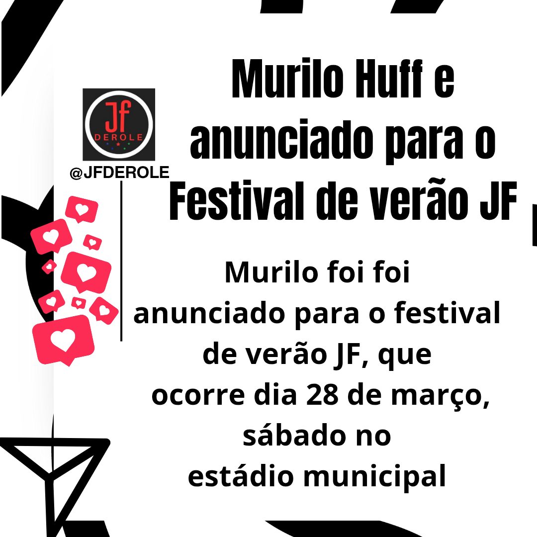 Murilo huff e anunciado para o Festival de verão JF 2026